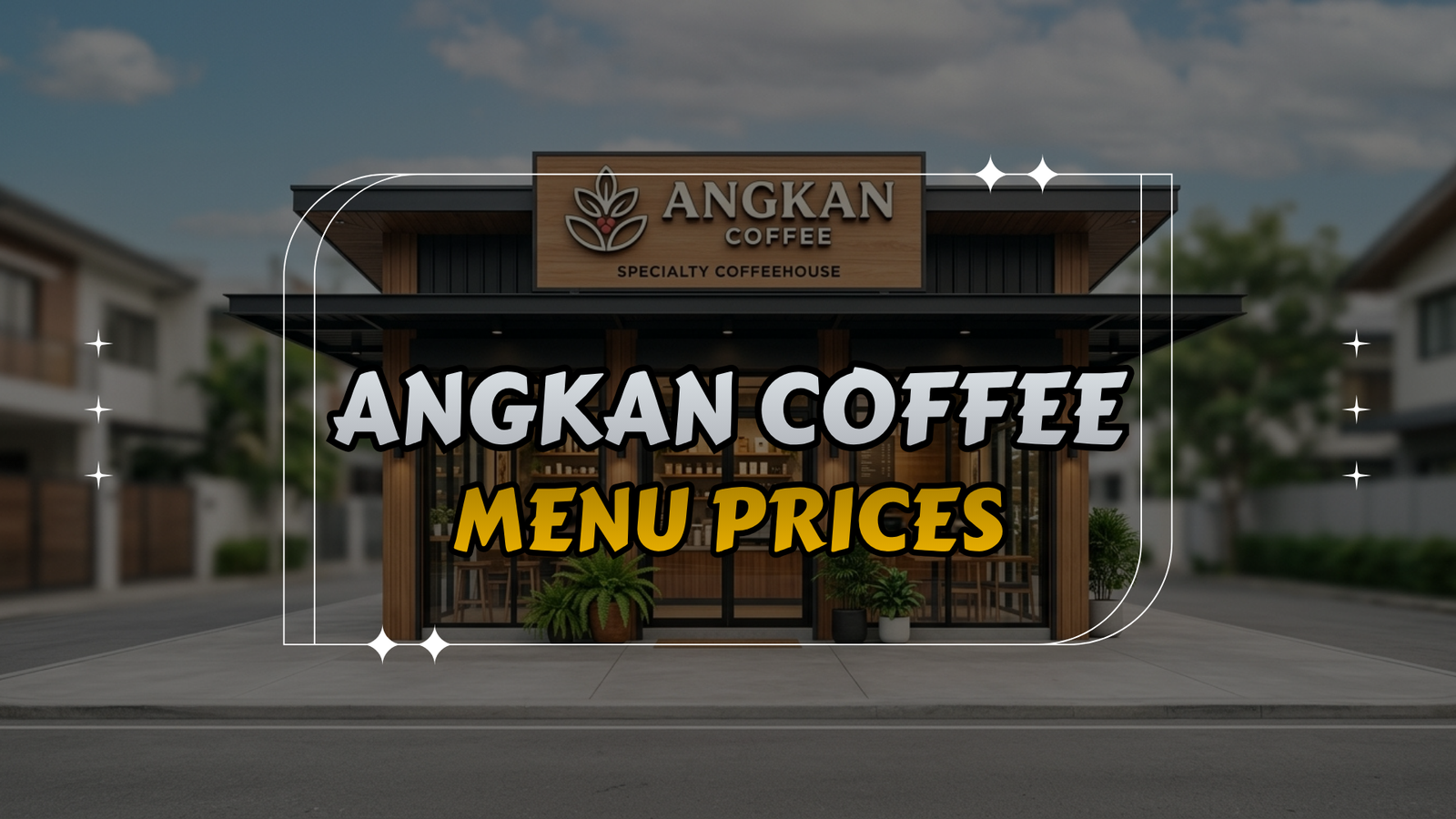 Angkan Coffee Menu Prices