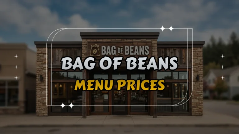 Bag of Beans Menu Prices