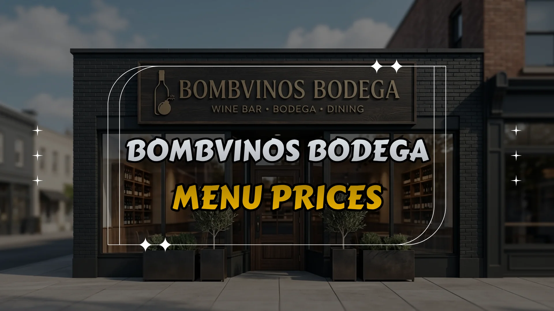 Bombvinos Bodega Menu Prices