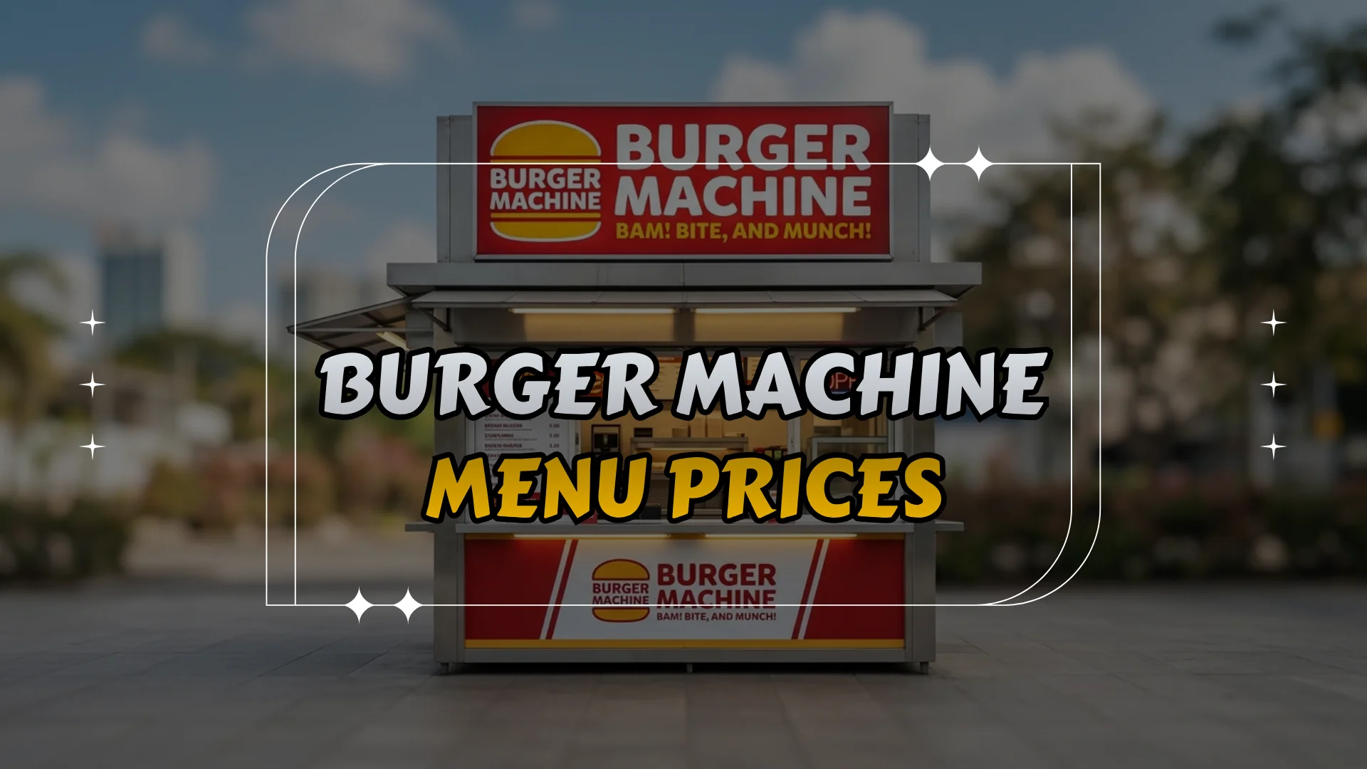 Burger Machine Menu Prices