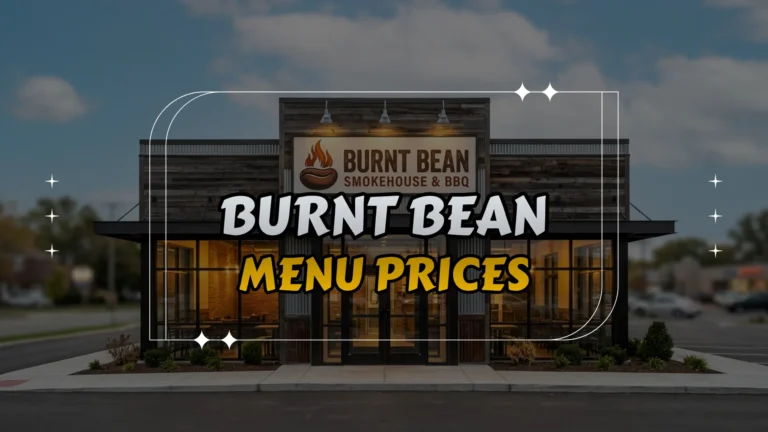 Burnt Bean Menu Prices