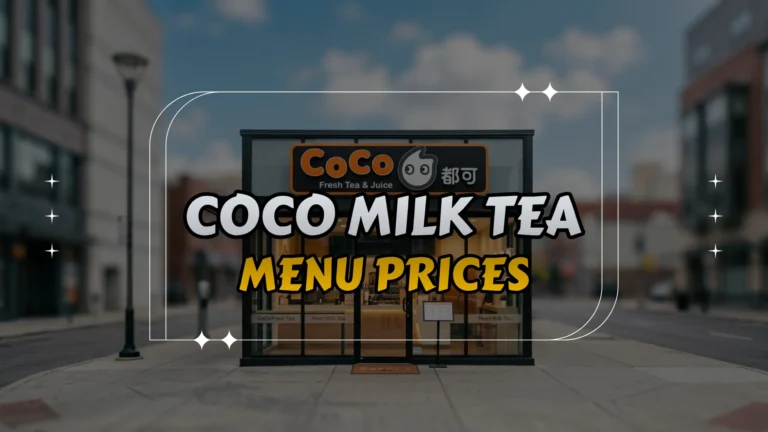 CoCo Milk Tea Menu Prices