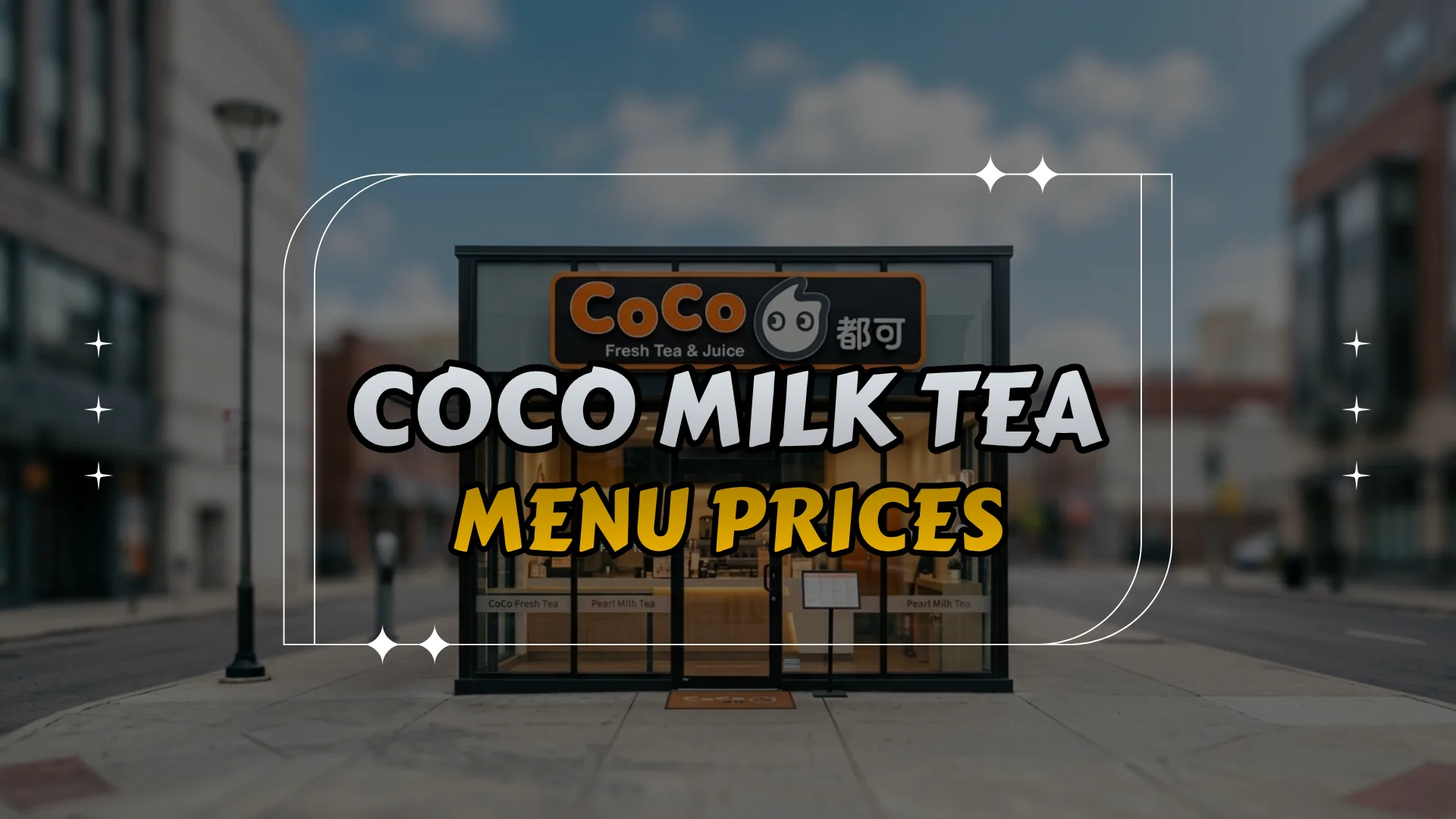 CoCo Milk Tea Menu Prices
