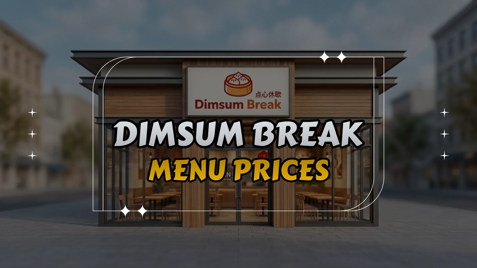 Dimsum Break Menu Prices