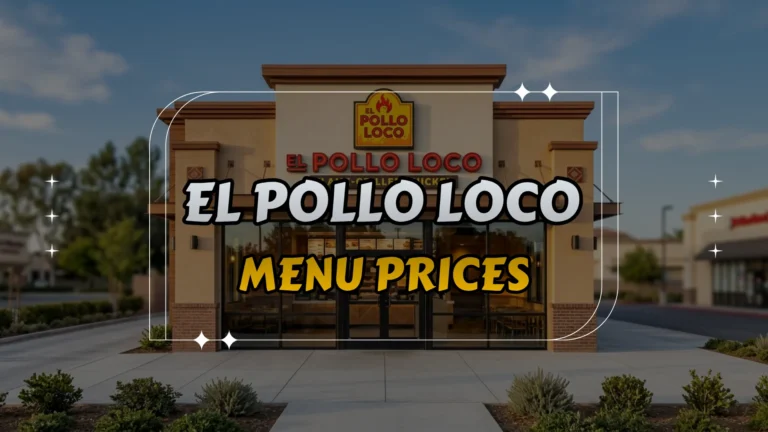 El Pollo Loco Menu Prices