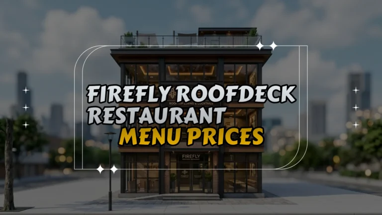 Firefly Roofdeck Restaurant Menu Prices