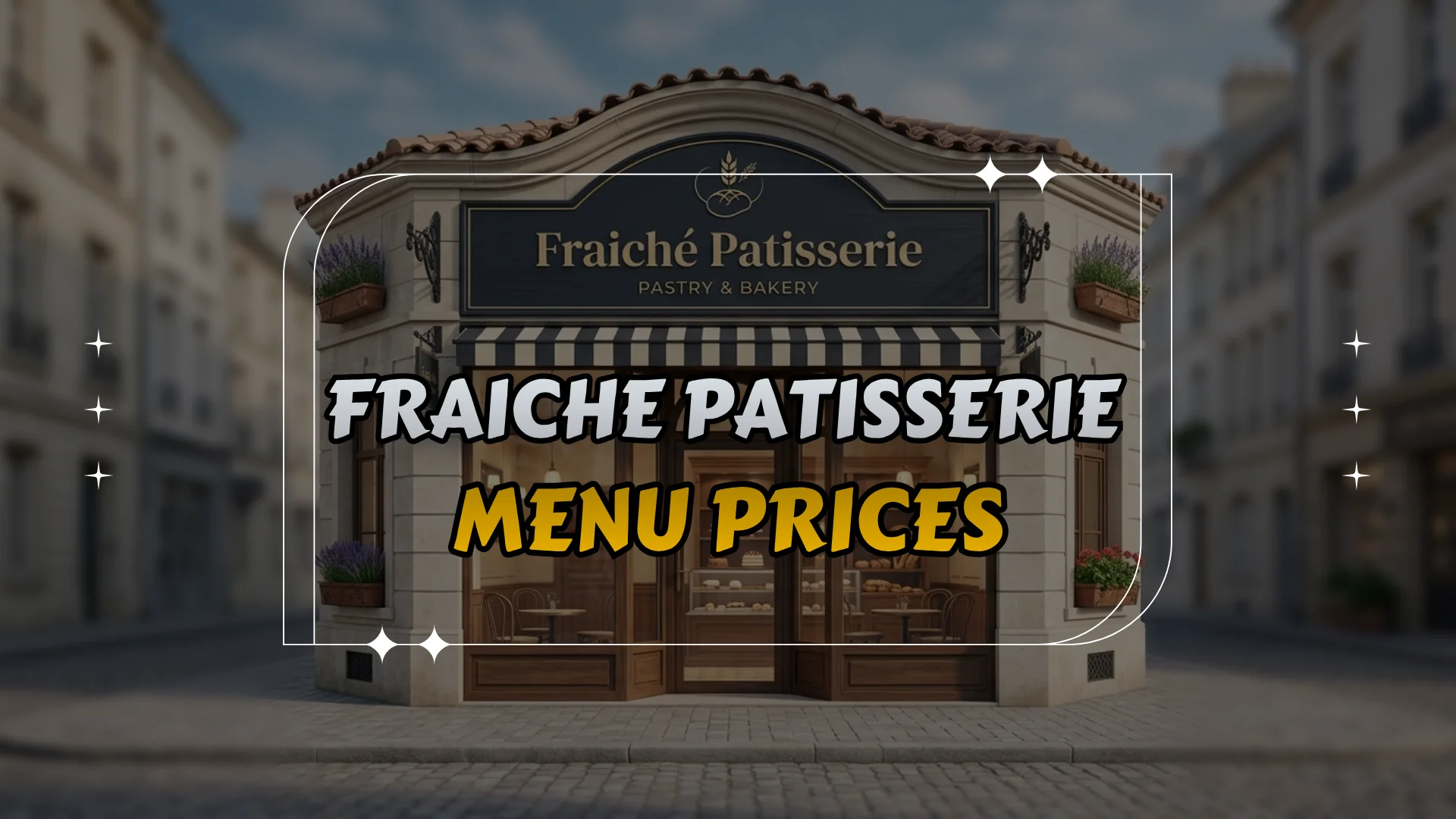 Fraiche Patisserie Menu Prices