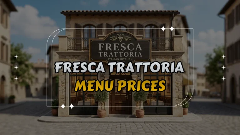 Fresca Trattoria Menu Prices