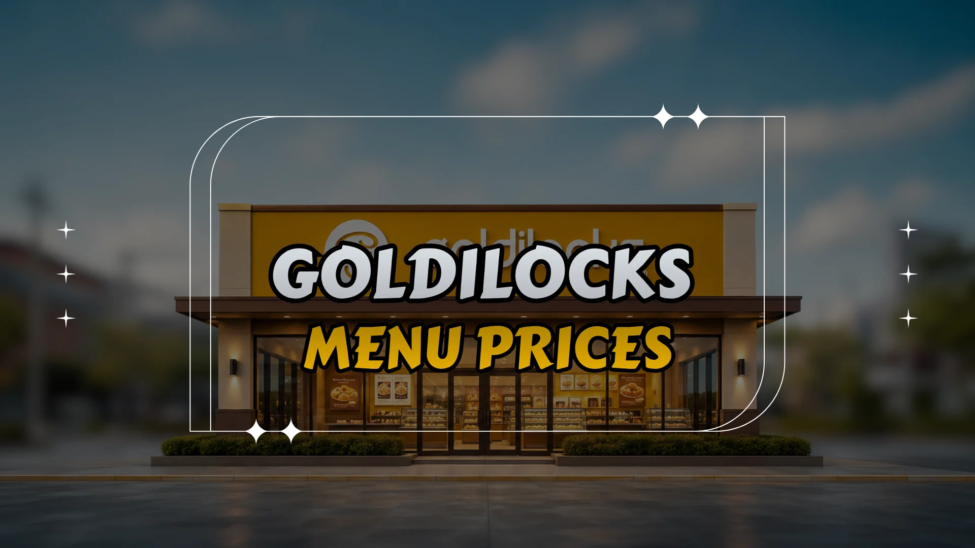 Goldilocks Menu Prices