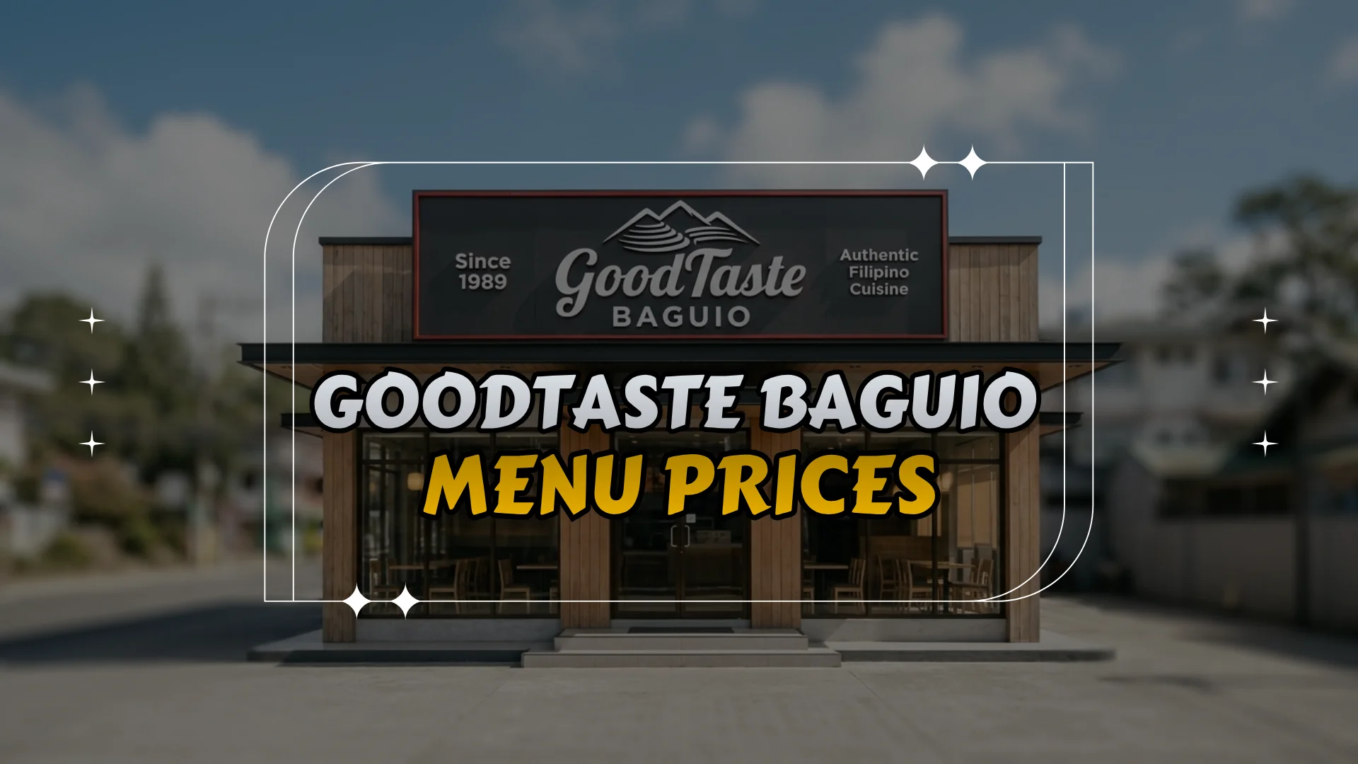GoodTaste Baguio Philippines Menu Prices – Updated List 2026