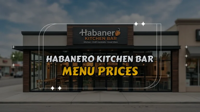 Habanero Kitchen Bar Menu Prices