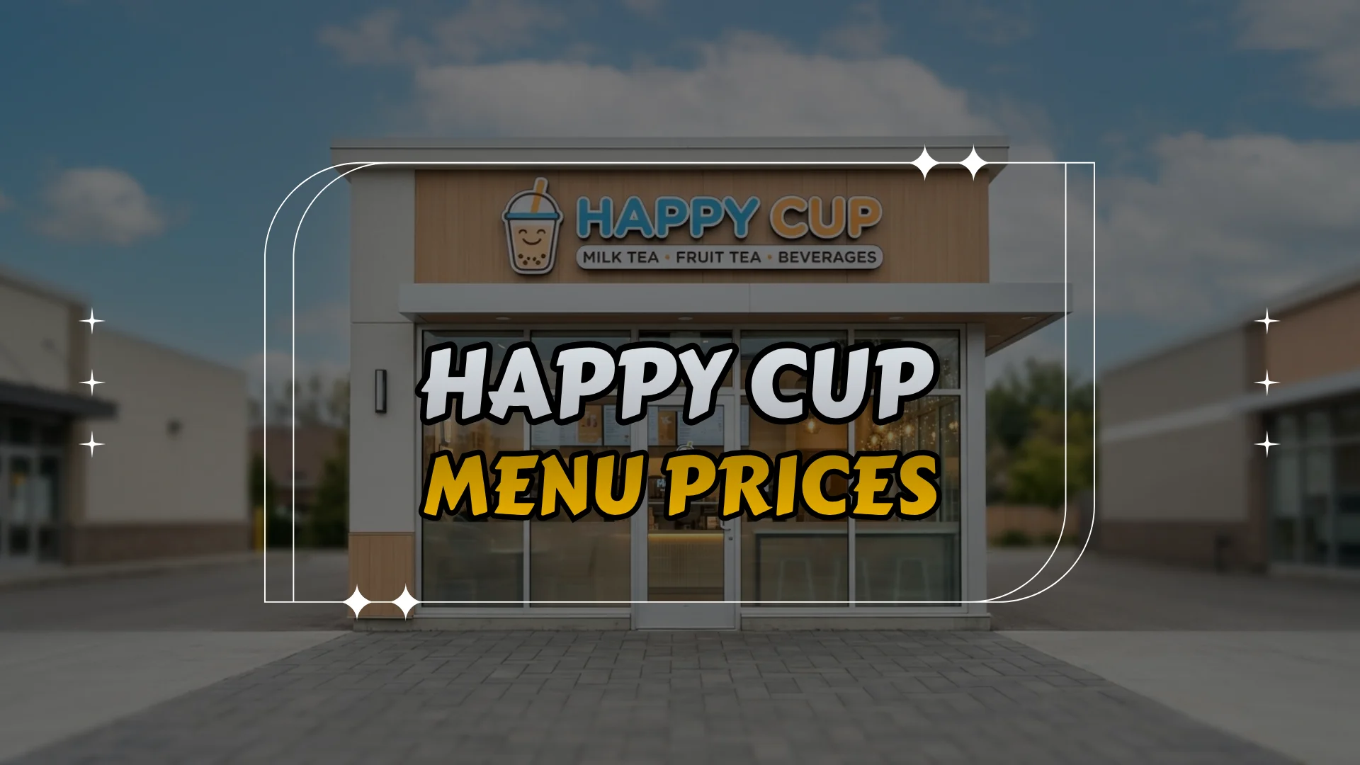 Happy Cup Menu Prices