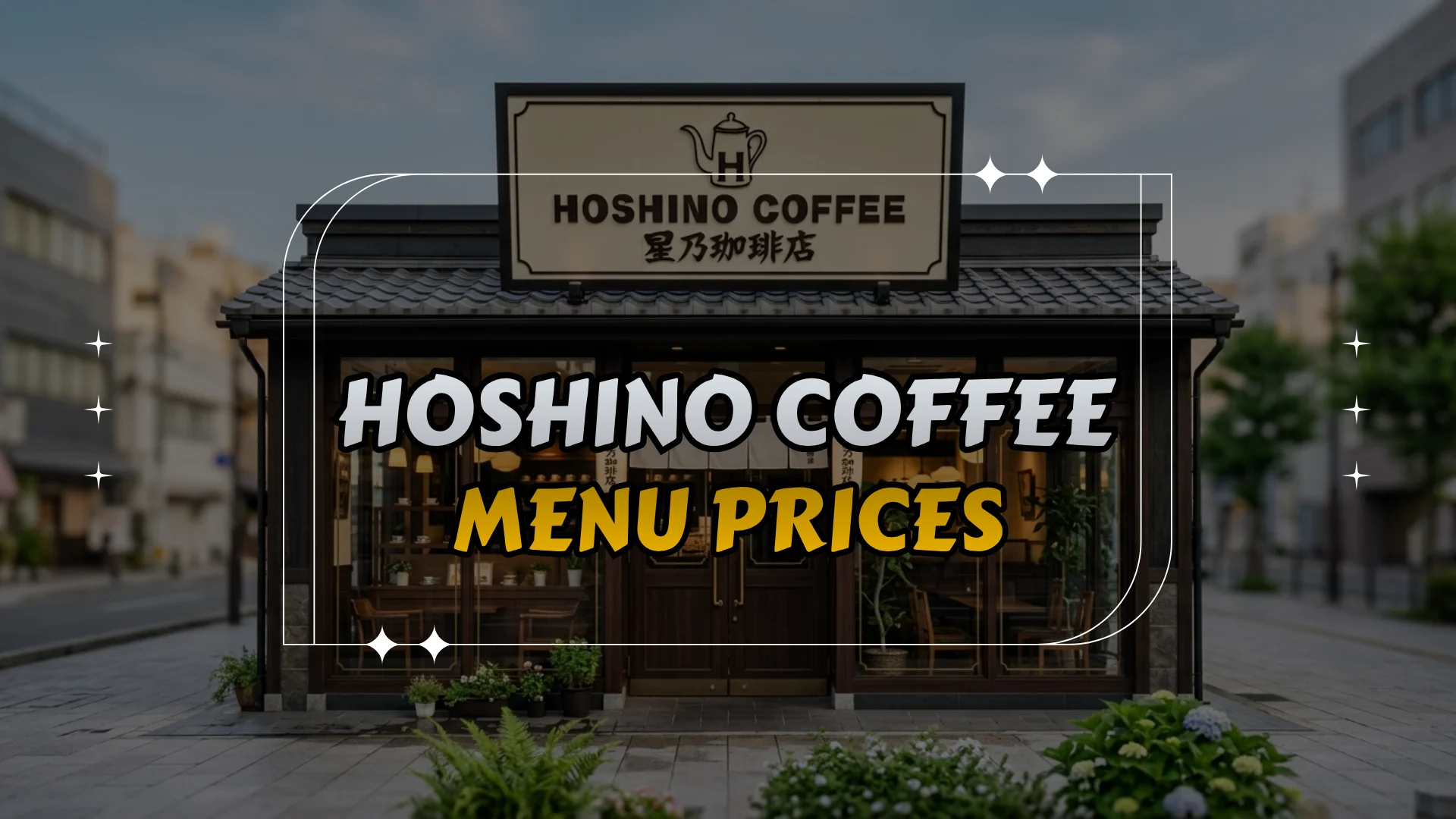 Hoshino Coffee Menu Prices