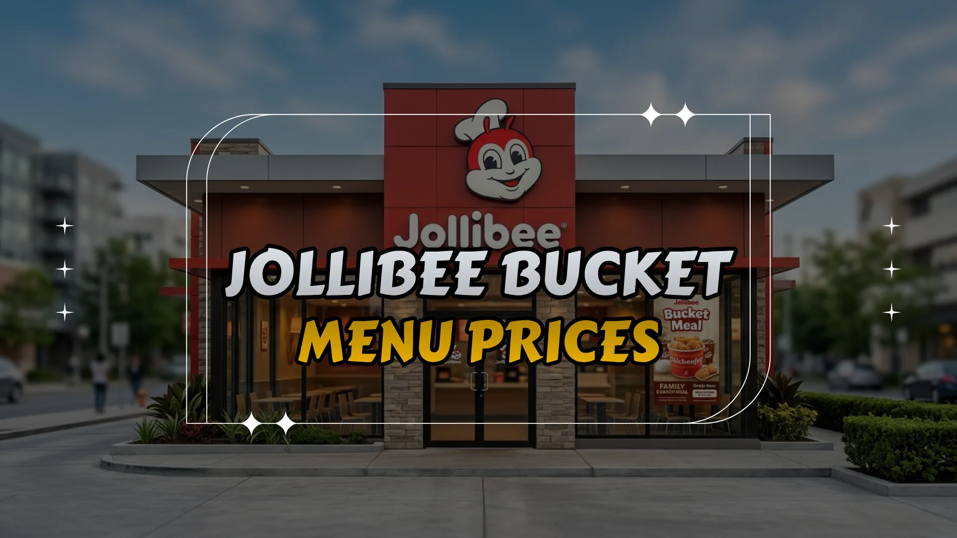 Jollibee Bucket Menu Prices