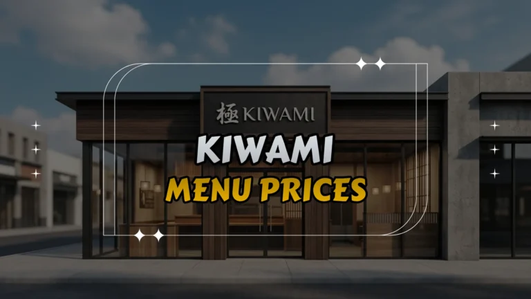 Kiwami Menu Prices