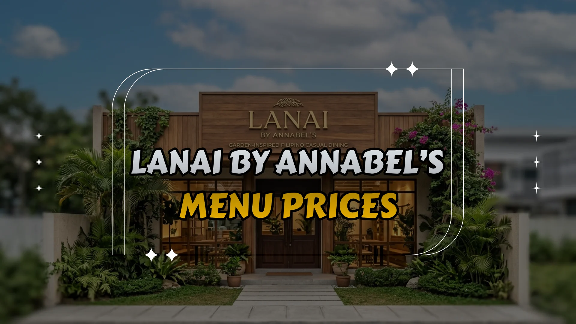 Lanai by Annabel’s Menu Prices