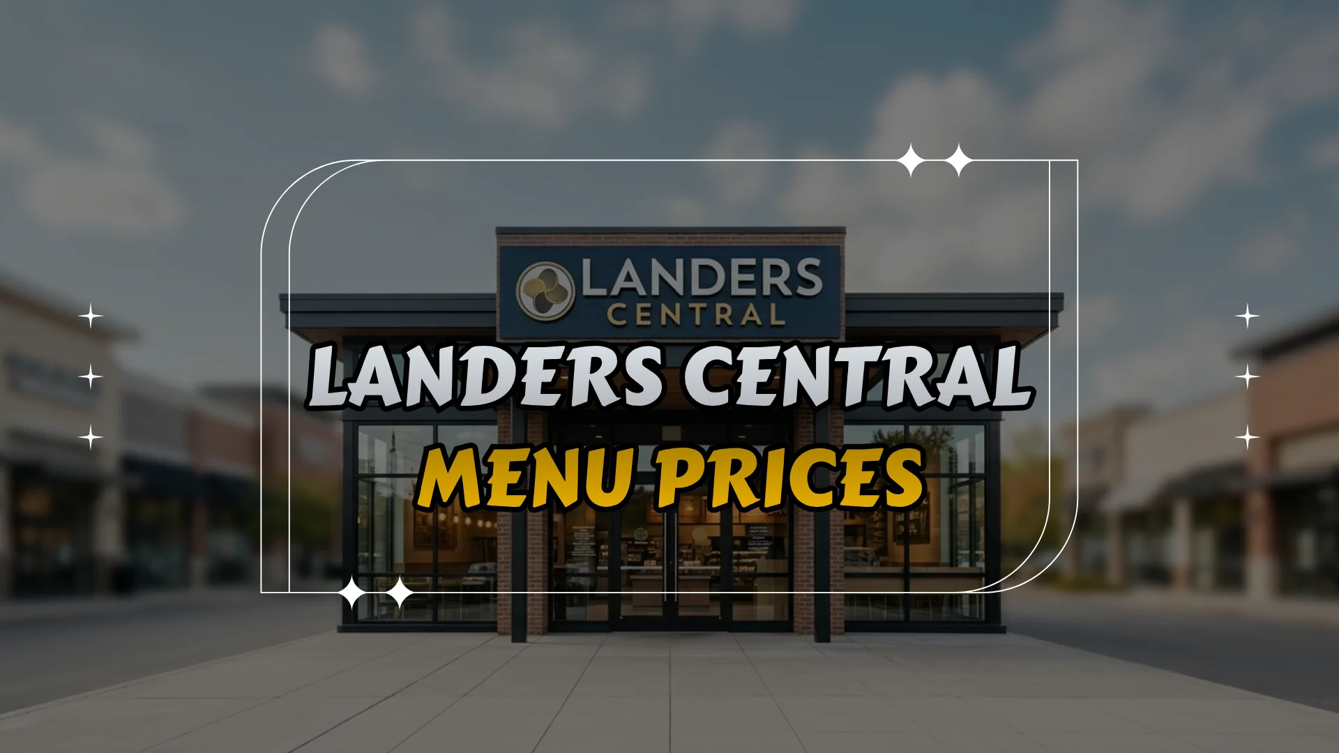 Landers Central Menu Prices