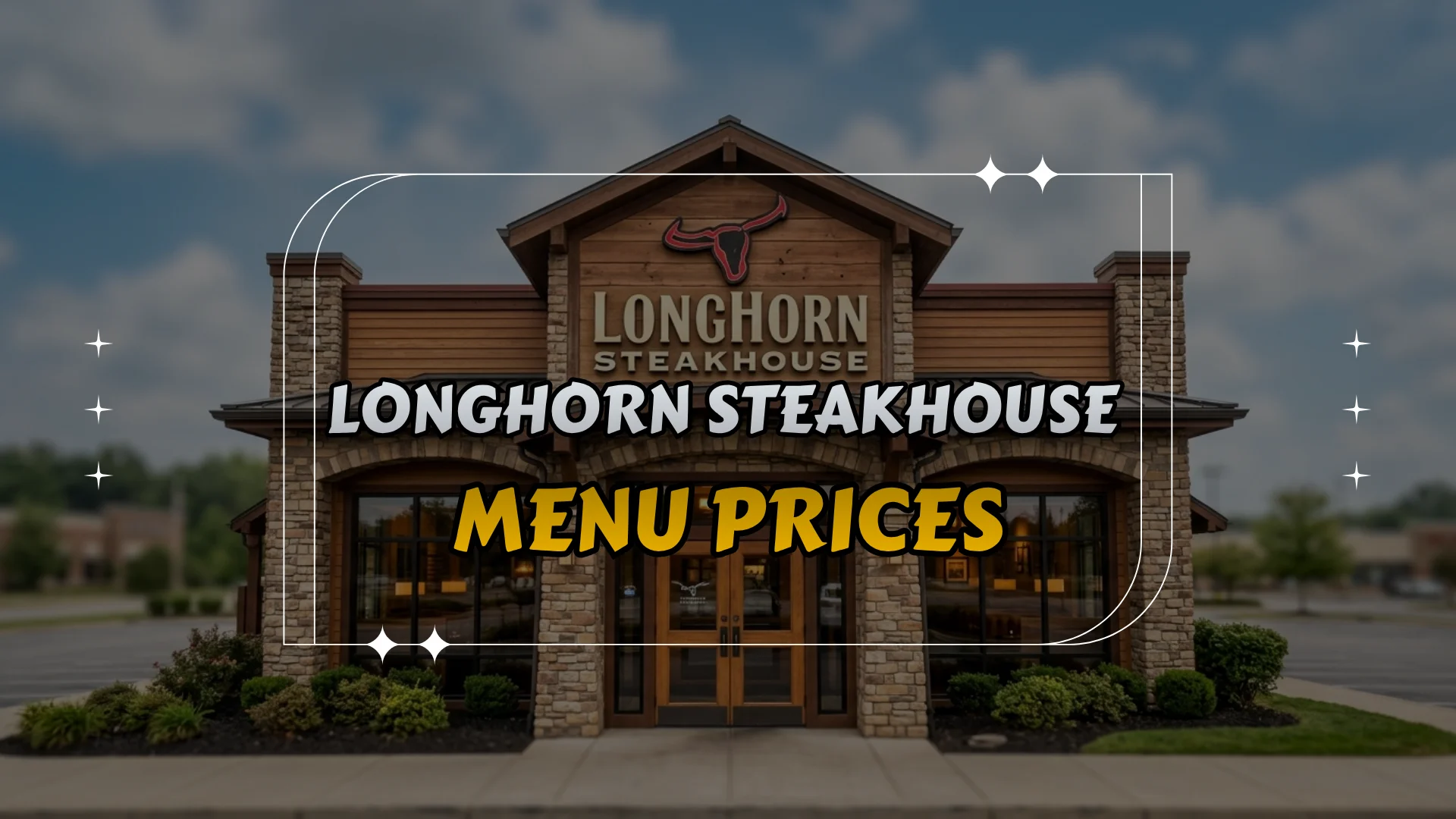 LongHorn Steakhouse Philippines Menu Prices – Updated List 2026
