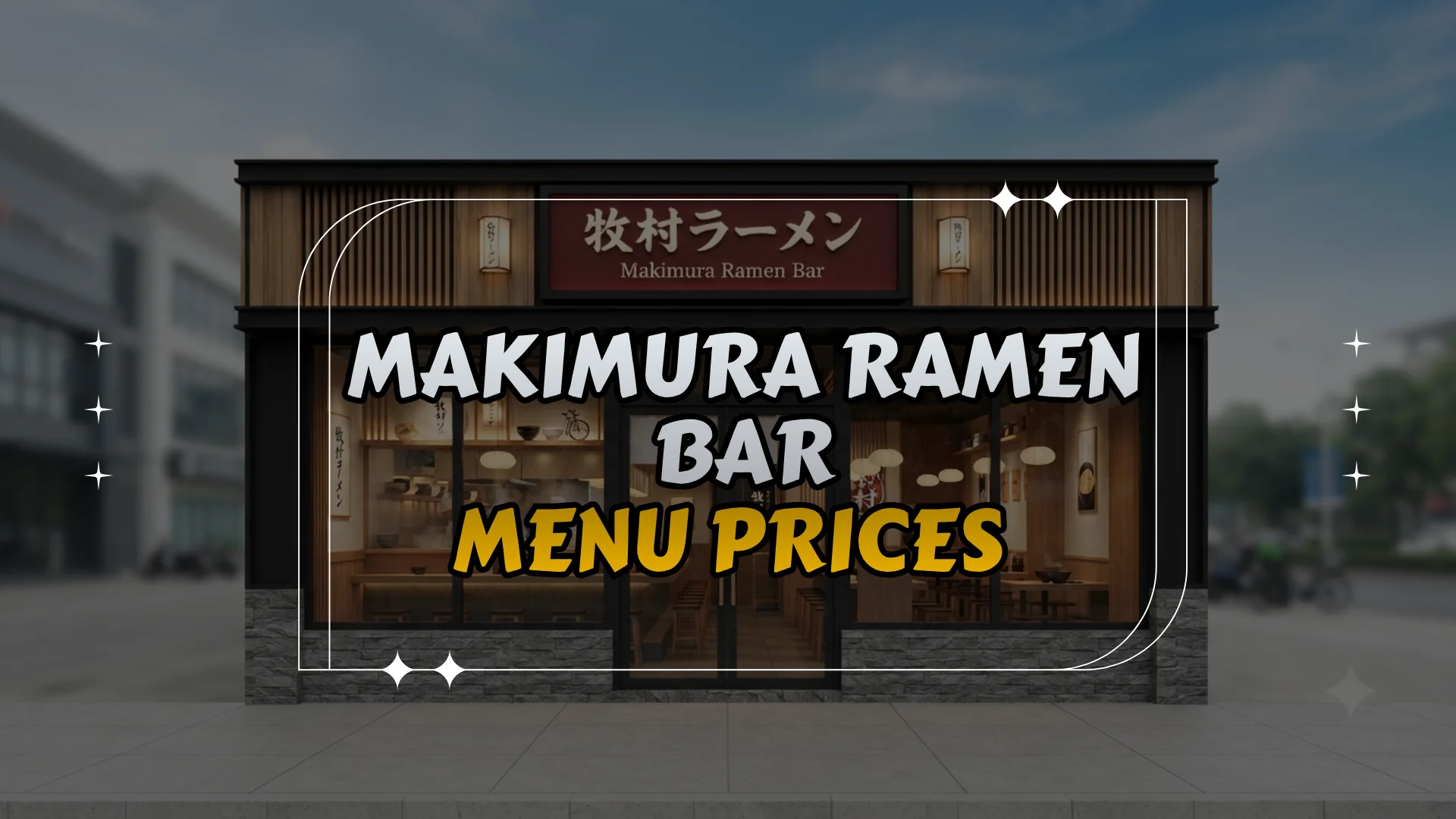 Makimura Ramen Bar Philippines Menu Prices – Updated List 2026