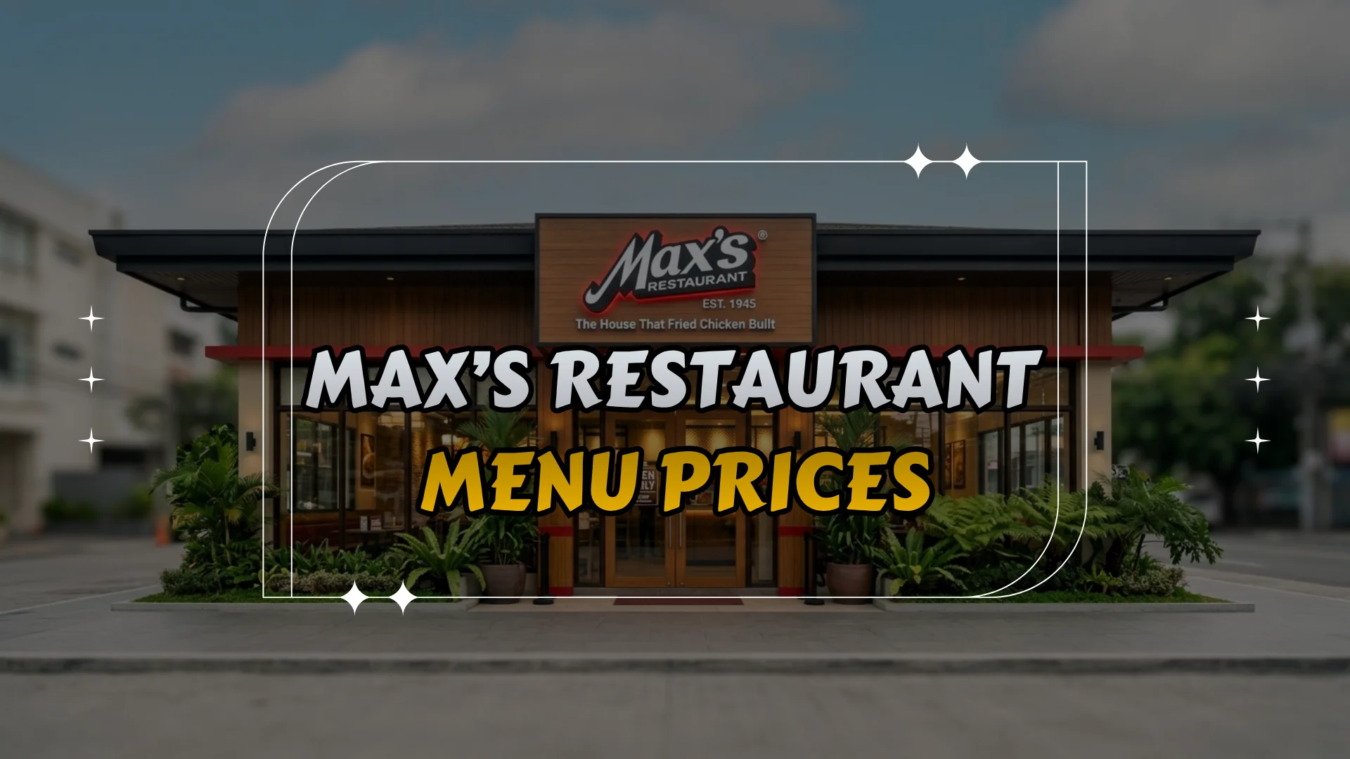 Max’s Restaurant Menu Prices