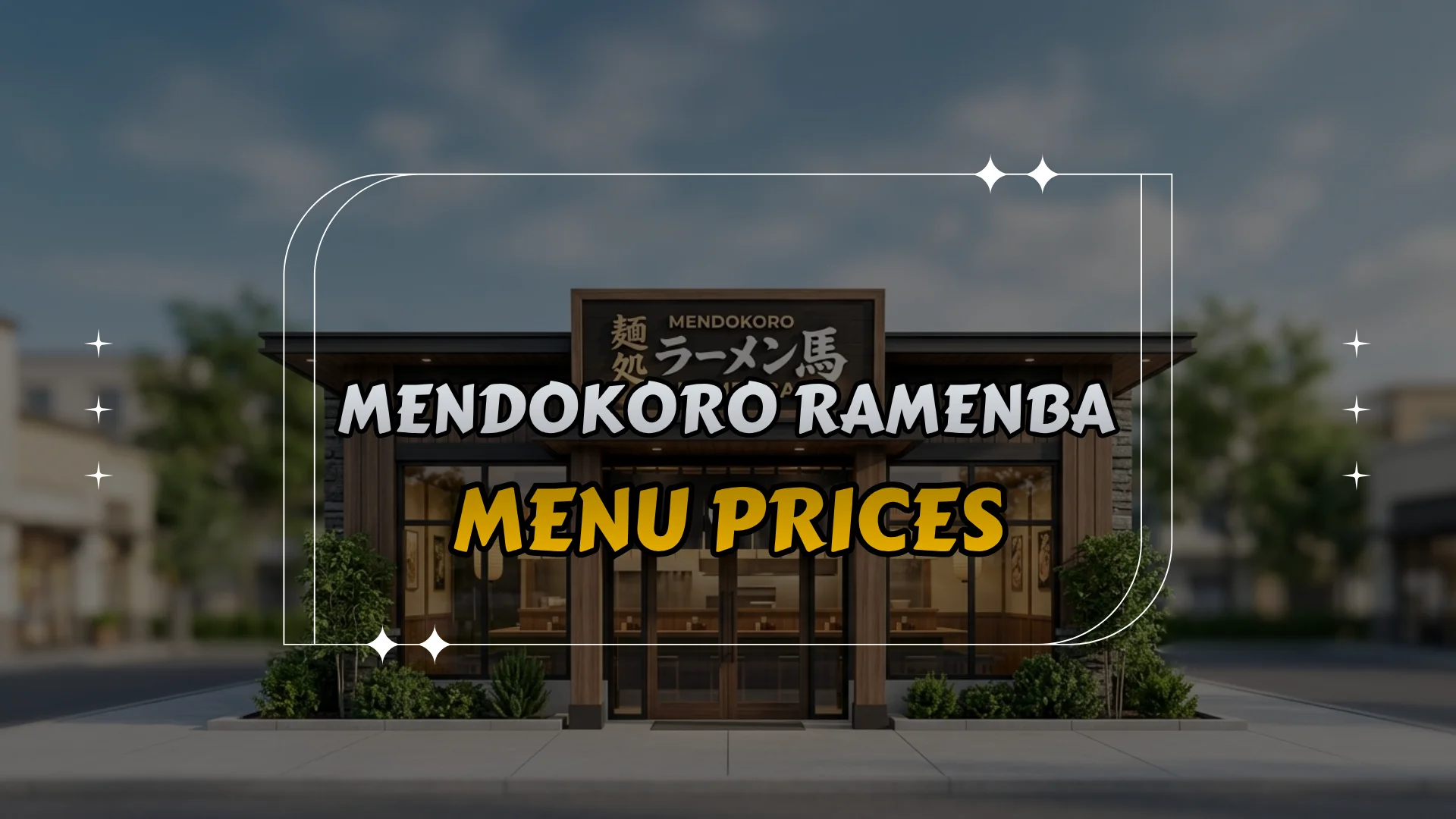 Mendokoro Ramenba Philippines Menu Prices – Updated List 2026