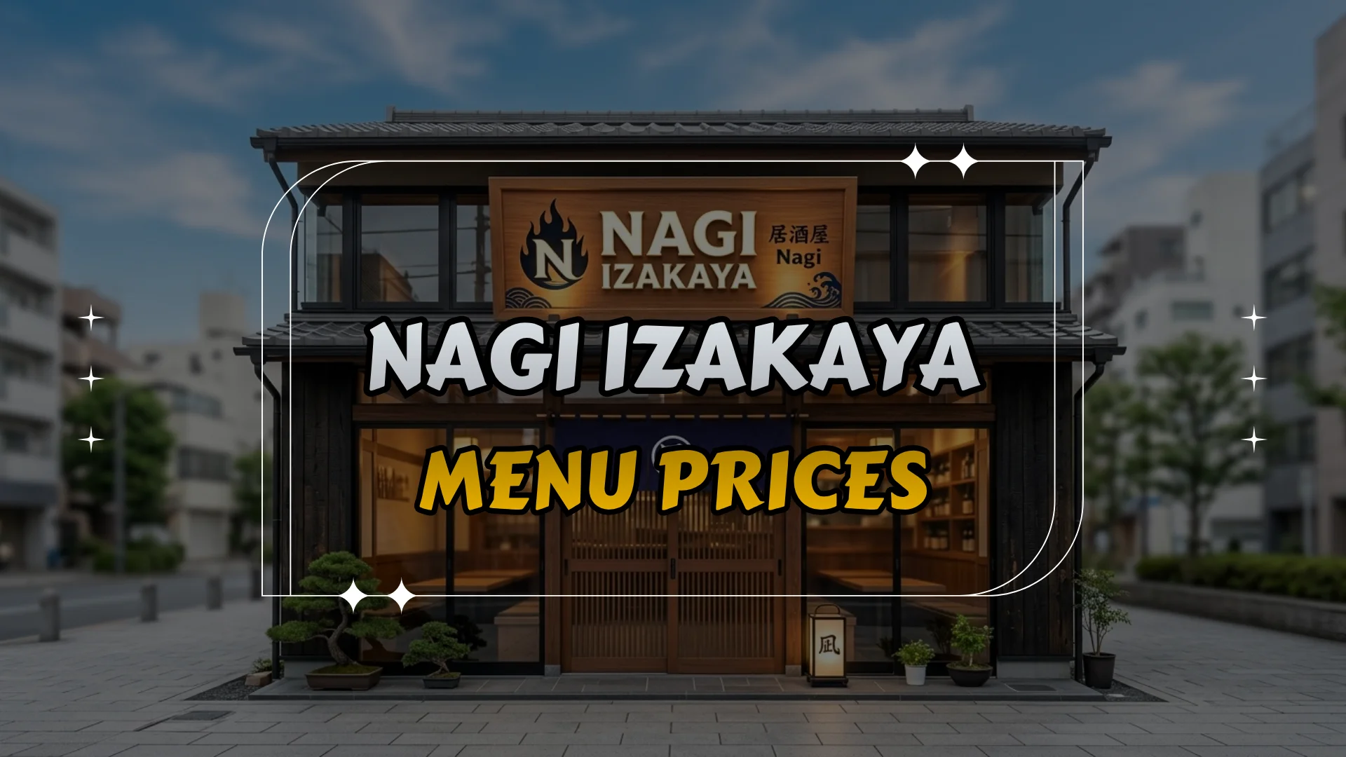 Nagi Izakaya Menu Prices