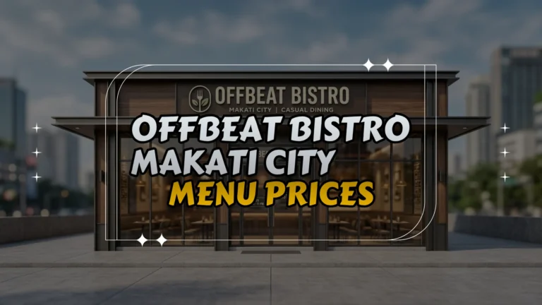 Offbeat Bistro Makati City Menu Prices