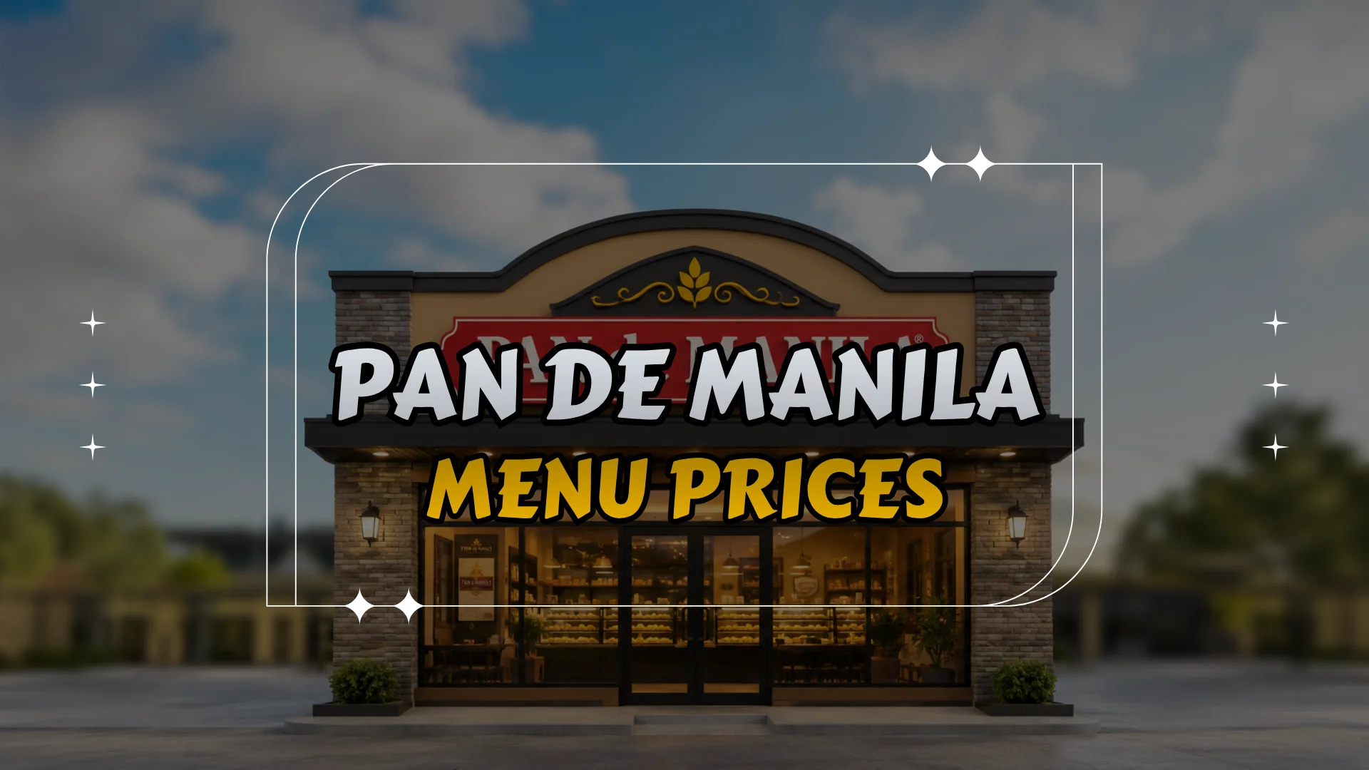 Pan de Manila Philippines Menu Prices – Updated List 2026