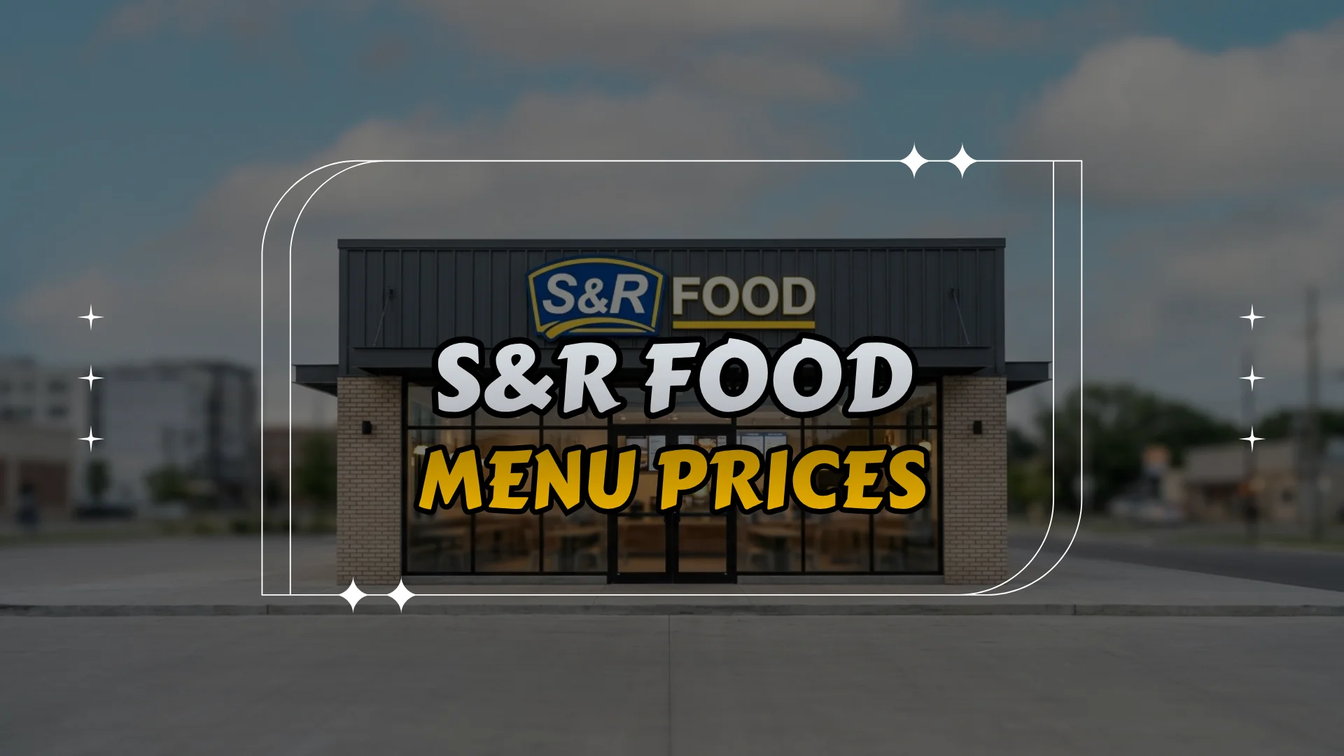 S&R Food Menu Prices