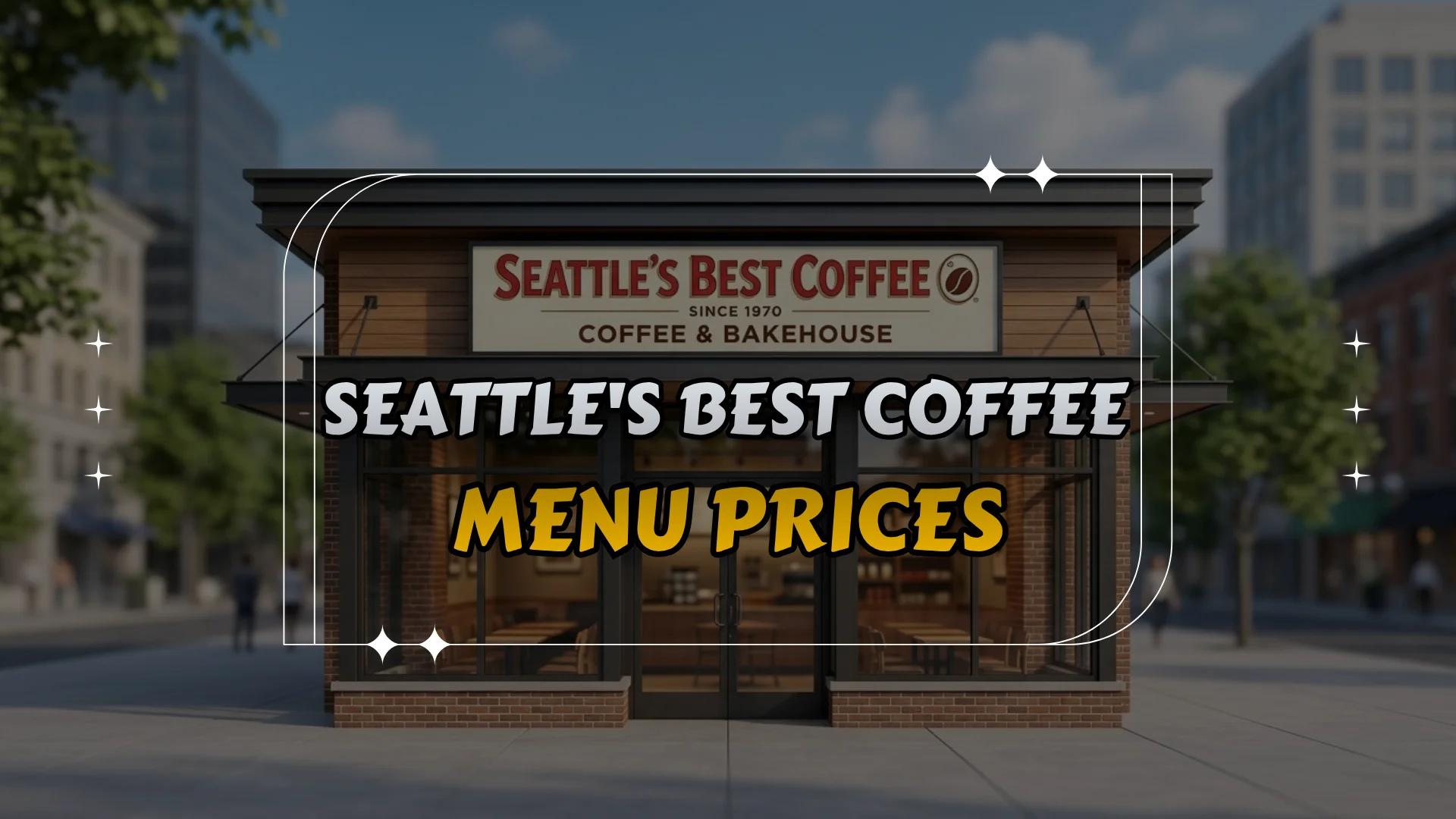 Seattle's Best Coffee Menu Prices