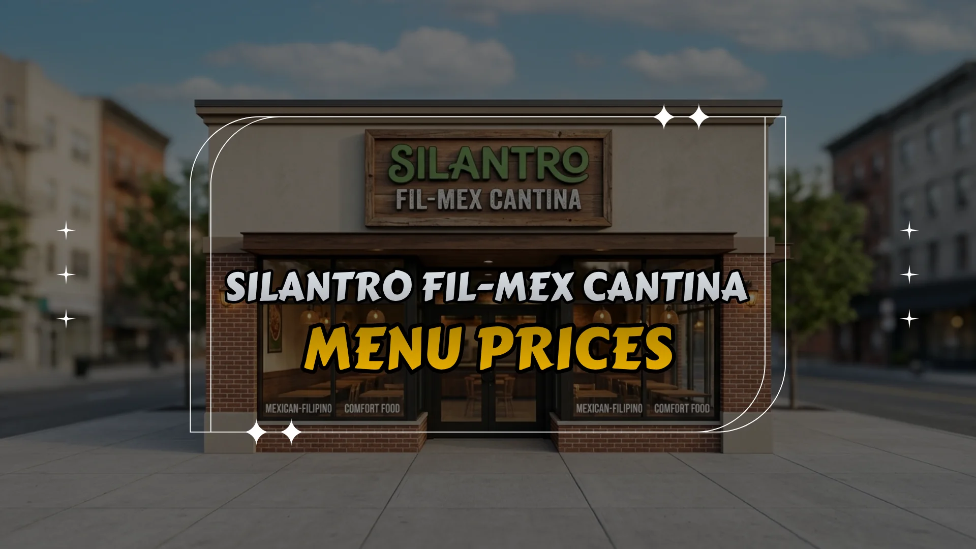 Silantro Fil-Mex Cantina Philippines Menu Prices – Updated List 2026
