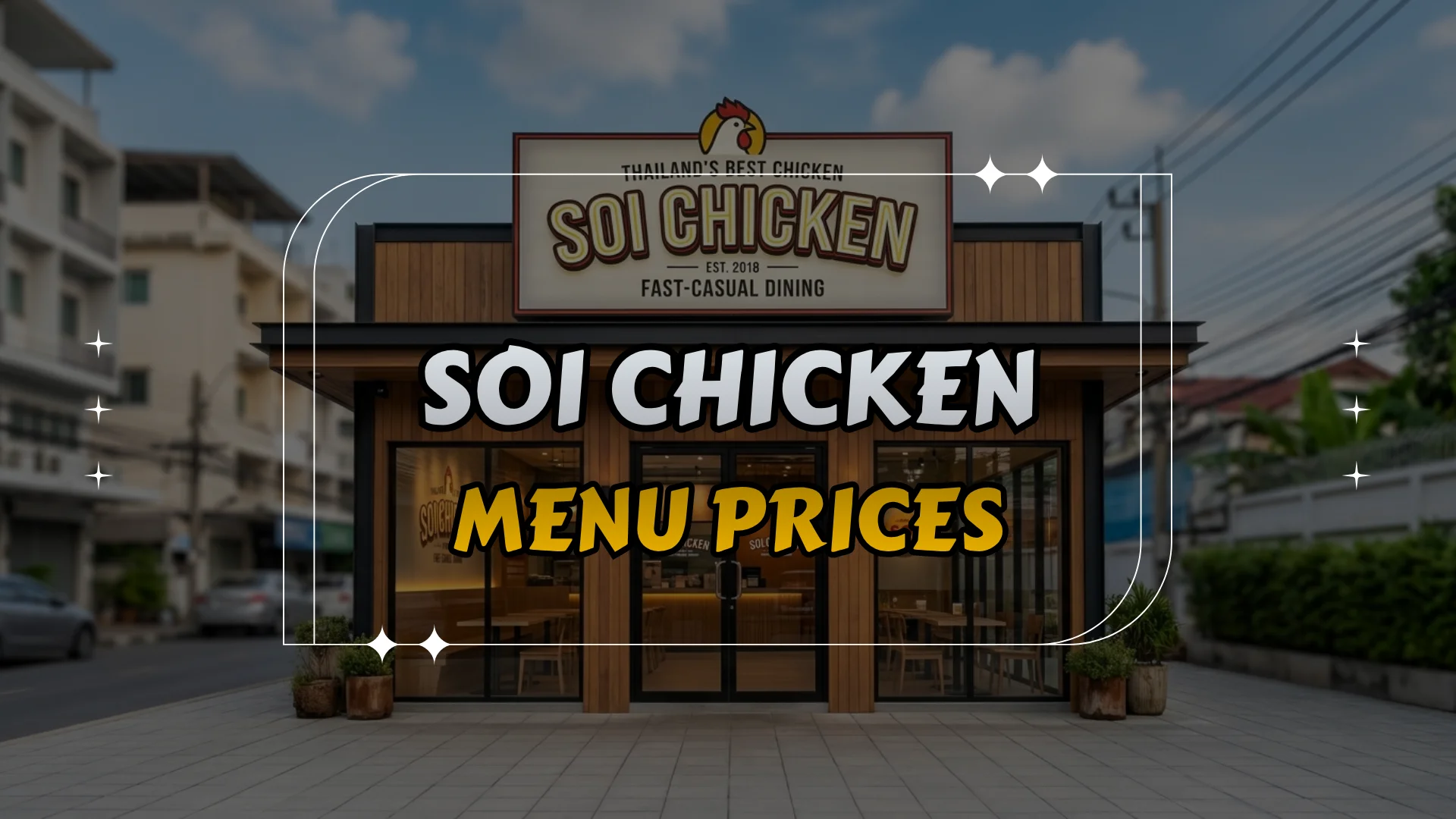 Soi Chicken Menu Prices