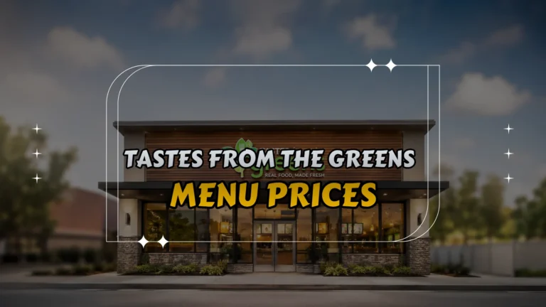 Tastes from the Greens Menu Prices