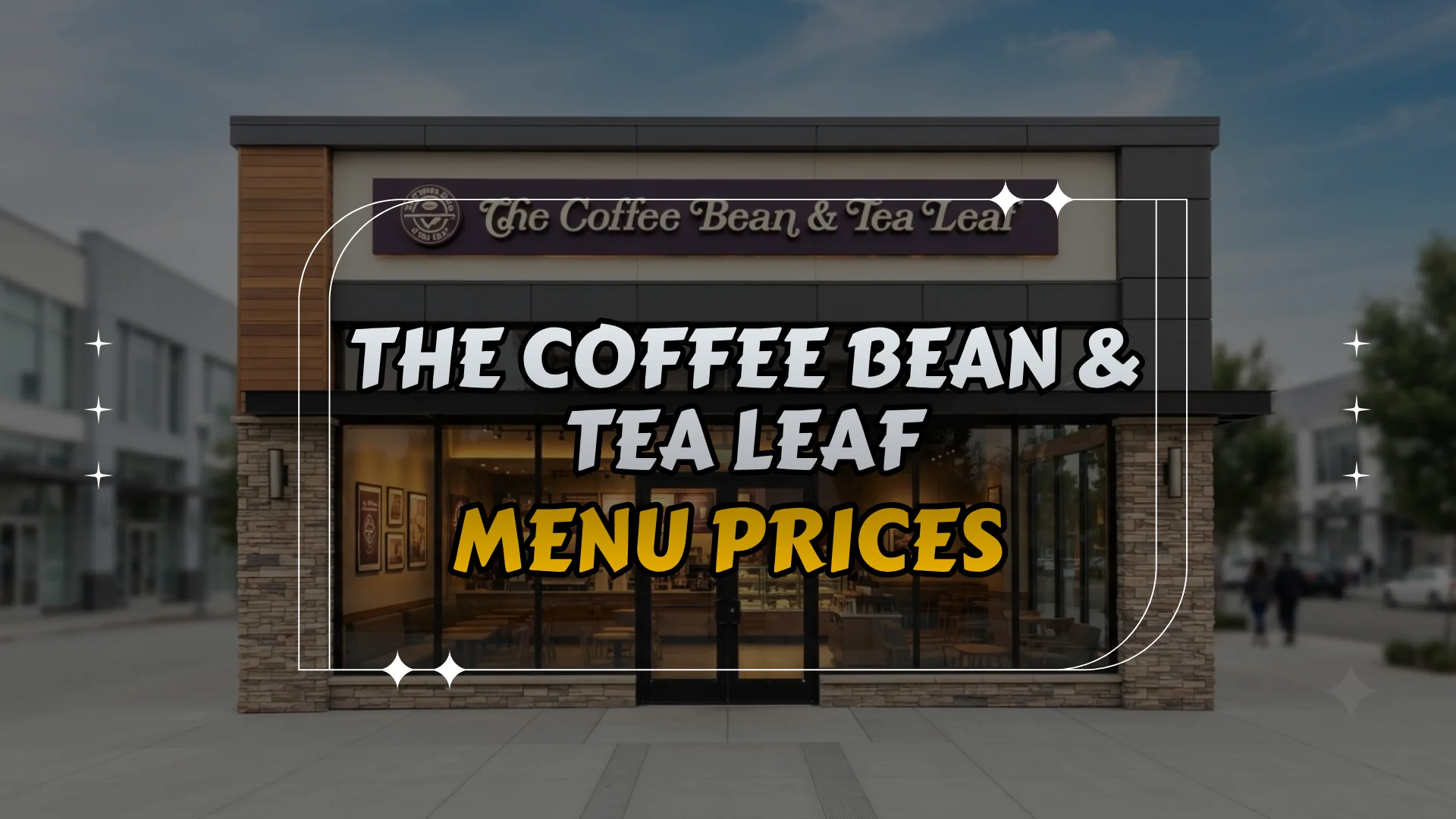 The Coffee Bean & Tea Leaf Philippines Menu Prices – Updated List 2026