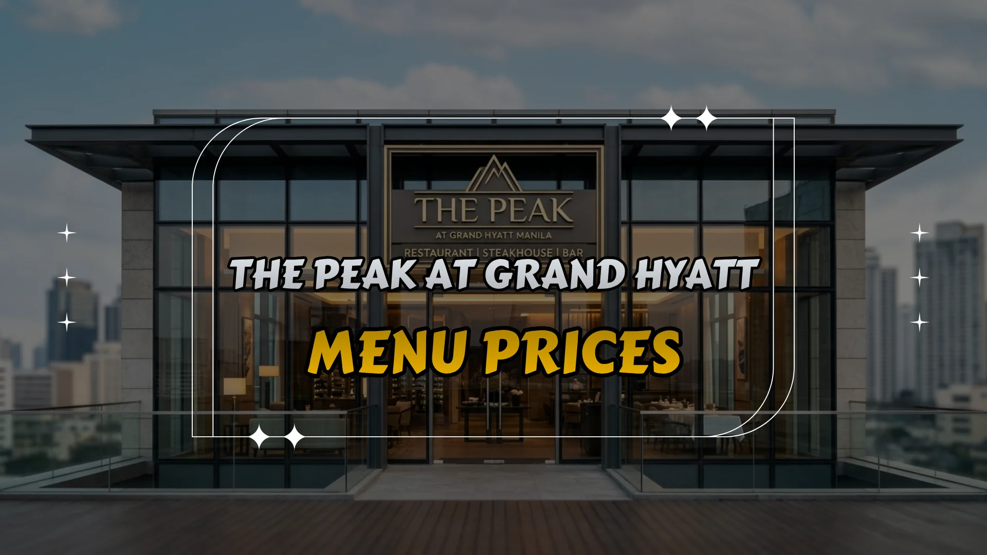 The Peak at Grand Hyatt Menu Prices
