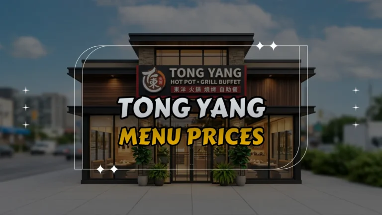 Tong Yang Menu Prices