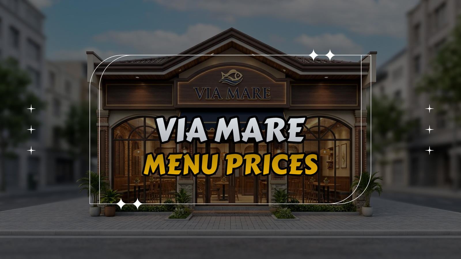 Via Mare Menu Prices