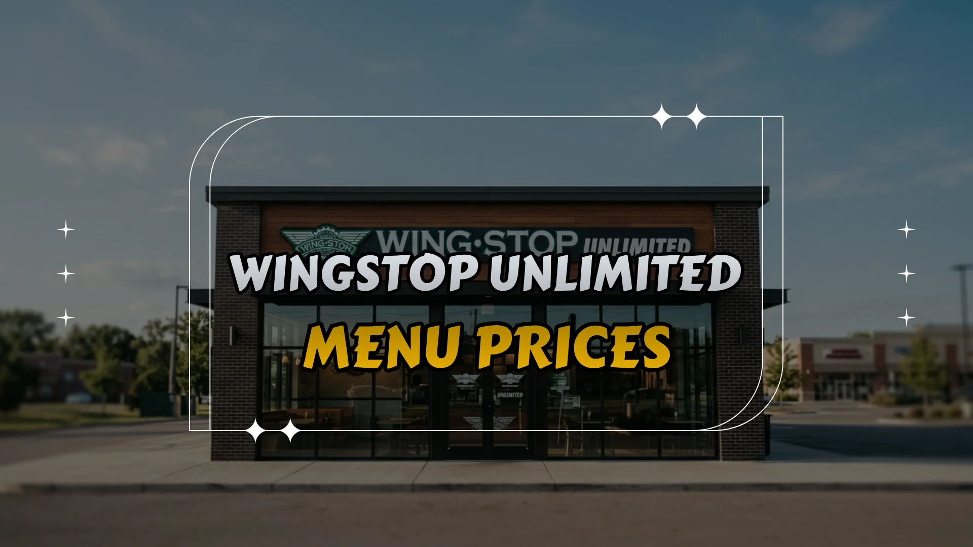 Wingstop Unlimited Menu Prices