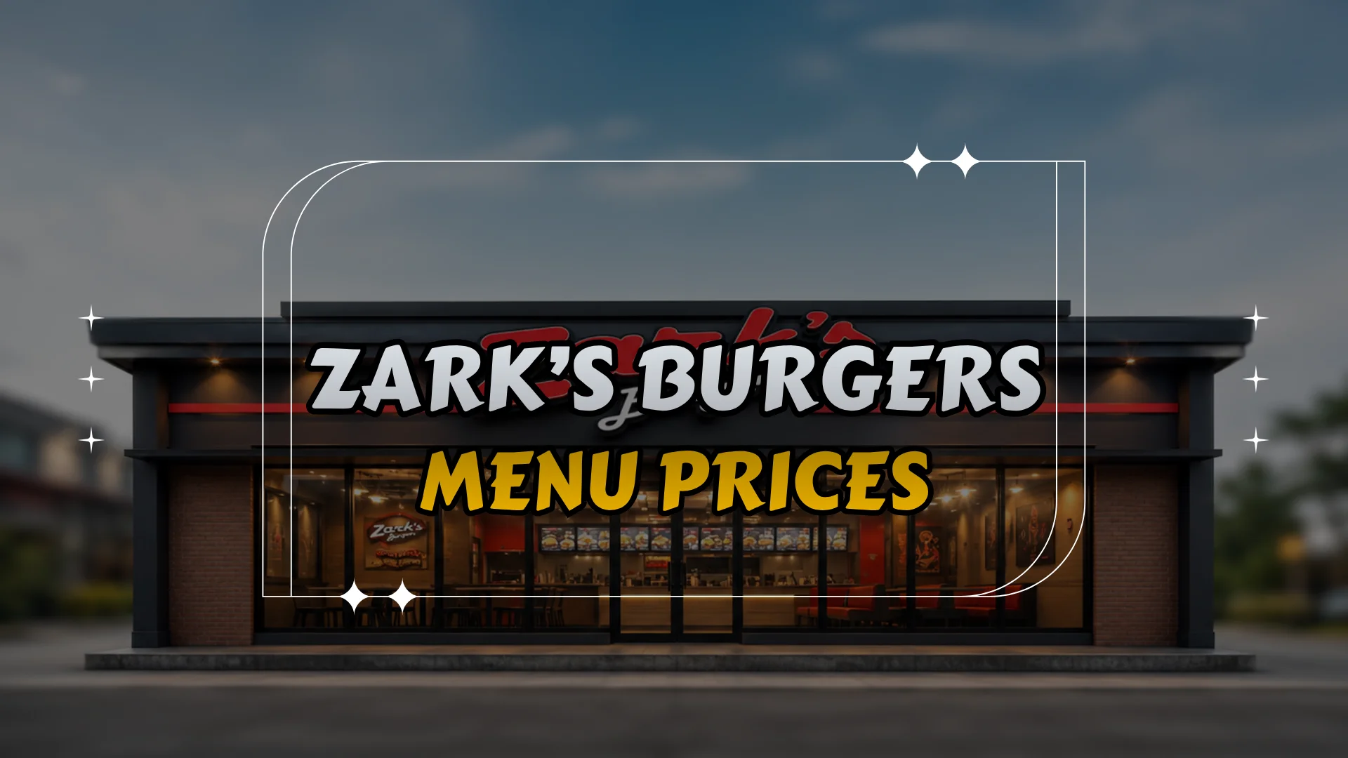 Zark’s Burgers Menu Prices