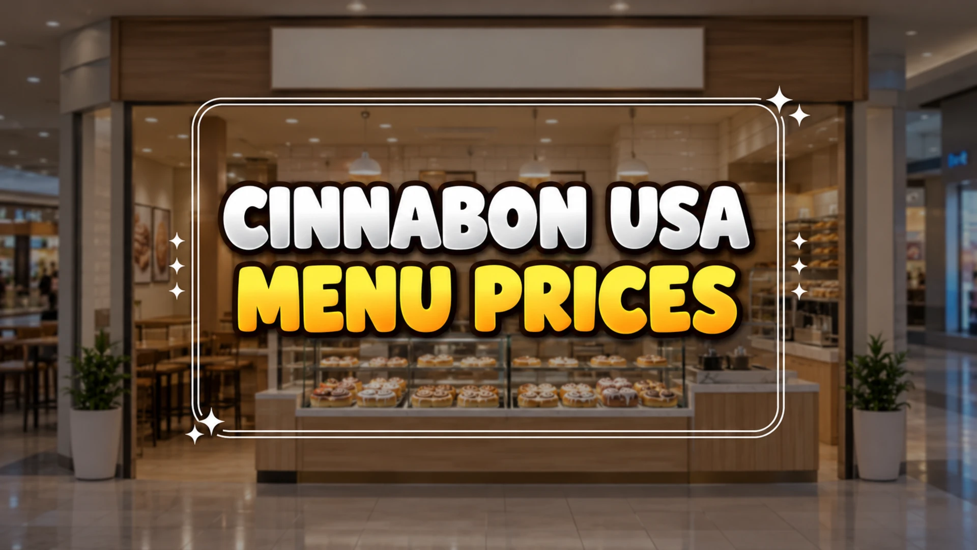 Cinnabon Menu Prices USA